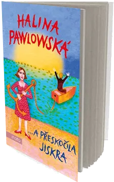 Halina Pawlowská A přeskočila jiskra